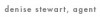 Denise Stewart Agent