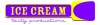 ICE CREAM