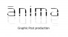 ÀNIMA  - GRAPHIC POST PRODUCTION 