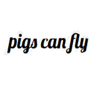 Pigs Can Fly