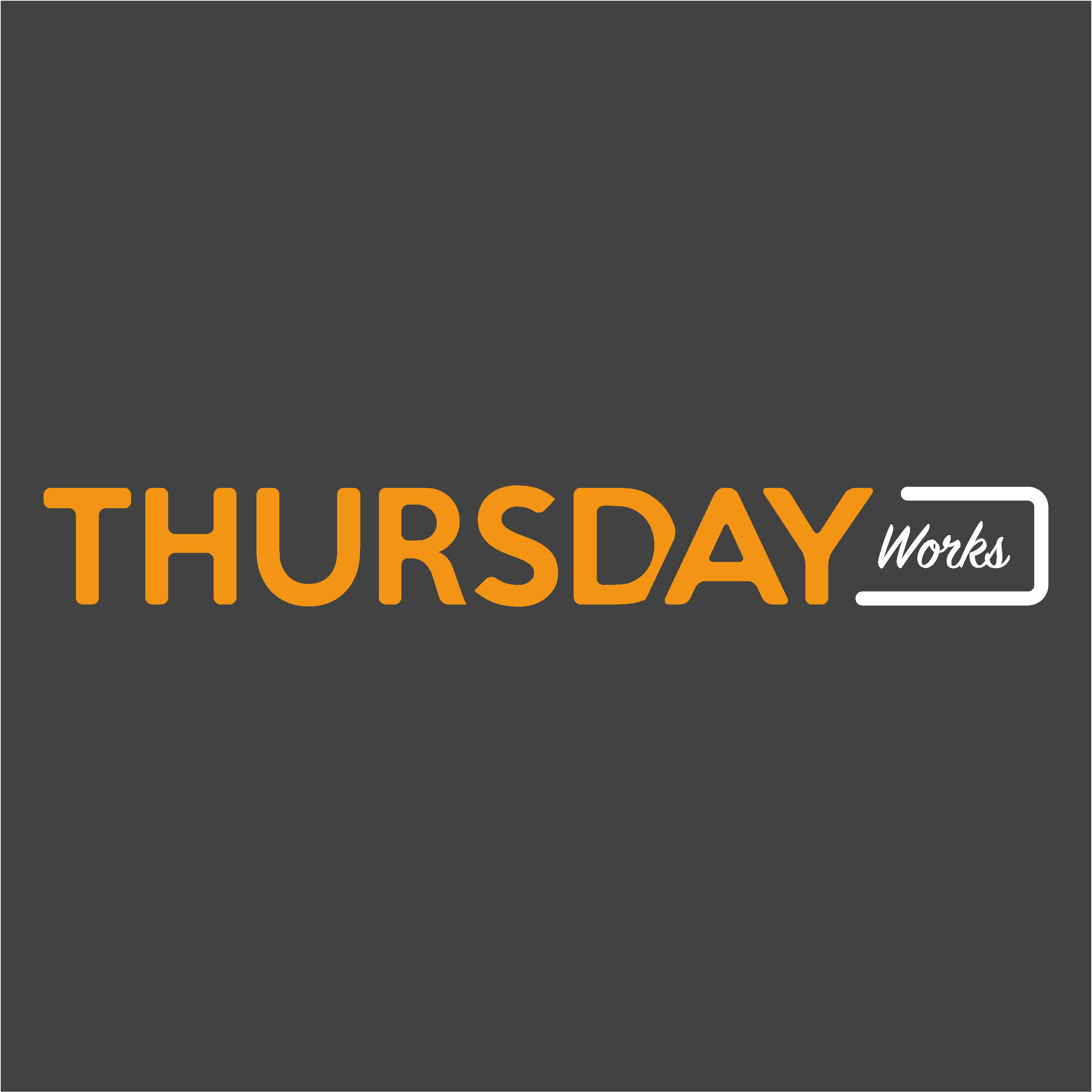 Thursday Works