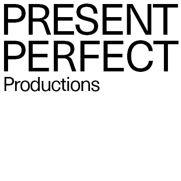 PRESENT PERFECT Productions