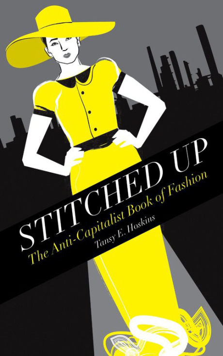  Pluto Books - Stitched Up: The Anti-Capitalist Book of Fashion gallery